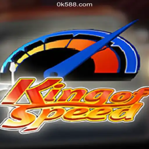 Discover KingofSpeed: Experience the Thrills of Online Slots on OK588.com