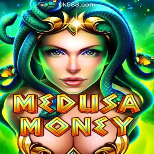 Experience Legendary Thrills with MedusaMoney on OK588.com