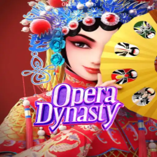 Exploring the Fascinating World of OperaDynasty: A Prime Choice on OK588.com Platform