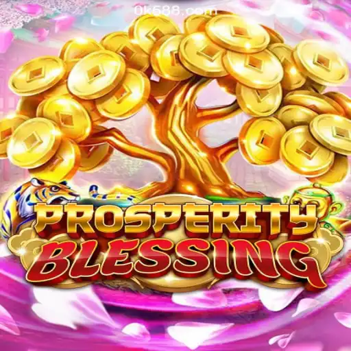 Discover the Thrilling World of ProsperityBlessing on OK588.com