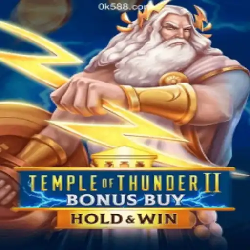 Discover the Thrills of Temple of Thunder II Bonus Buy on OK588.com: Brazil's Premier Online Slots